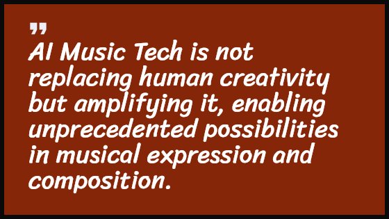 AI Music Tech is not replacing human creativity but amplifying it, enabling unprecedented possibilities in musical expression and composition.