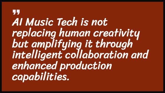 AI Music Tech is not replacing human creativity but amplifying it through intelligent collaboration and enhanced production capabilities.