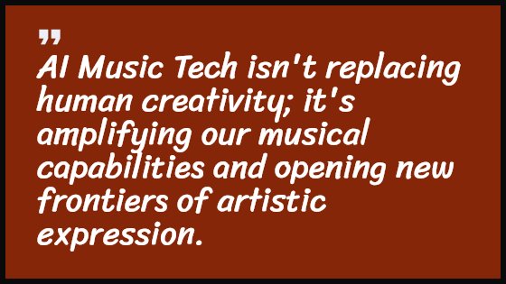 AI Music Tech isn't replacing human creativity; it's amplifying our musical capabilities and opening new frontiers of artistic expression.