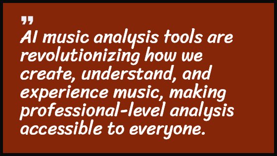 AI music analysis tools are revolutionizing how we create, understand, and experience music, making professional-level analysis accessible to everyone.